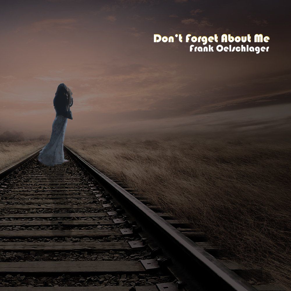 Don’t Forget About Me cover art: a woman in a long dress standing on railroad tracks under a dusky sky