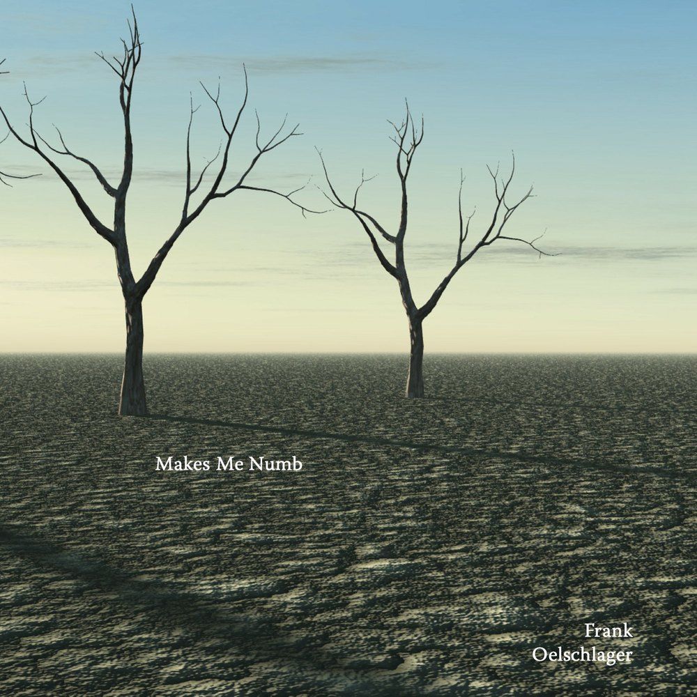 Makes Me Numb cover art: two bare trees on a cracked, empty plain